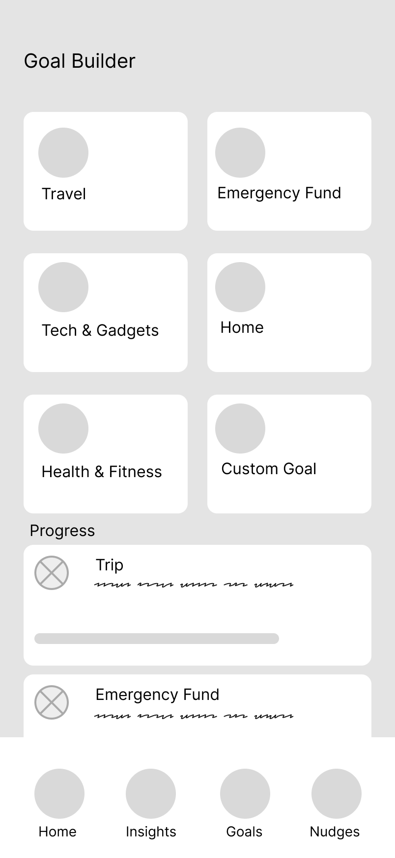 Low-fidelity wireframe of the Goal Builder screen