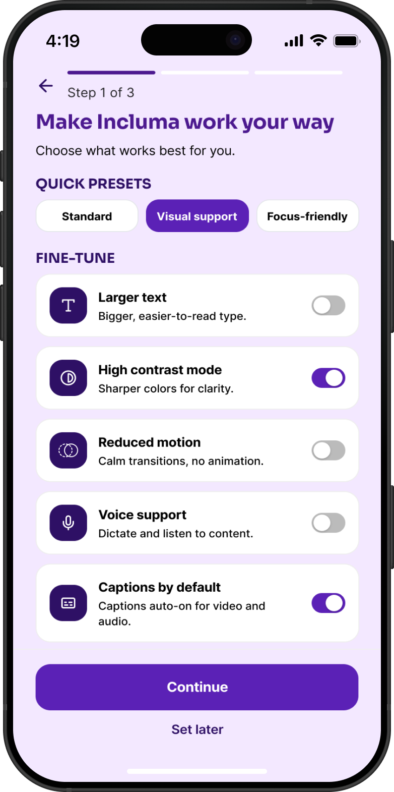 Visual support preset, high contrast and captions enabled